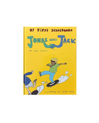 MY FIRST SKATEBOARD — JONAS MEETS JACK BOOK